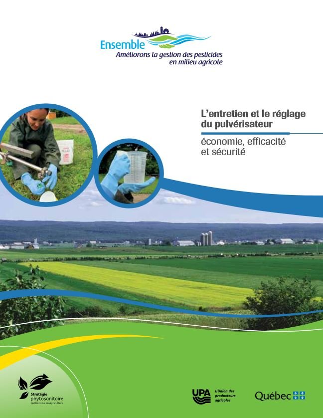 L’entretien et le réglage du pulvérisateur